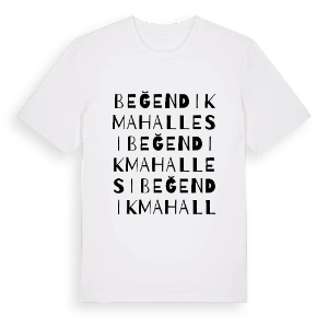 Beğendik Mahallesi ordlek t-shirt – ekologisk bomull t-shirt från Pinshirt