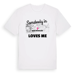 Någon i Bilek Mahallesi älskar mig t-shirt – ekologisk bomull t-shirt från Pinshirt