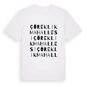 Çöreklik Mahallesi ordlek t-shirt – ekologisk bomull t-shirt från Pinshirt