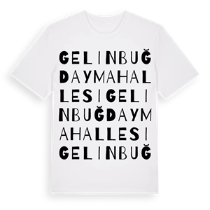 Gelinbuğday Mahallesi ordlek t-shirt – ekologisk bomull t-shirt från Pinshirt