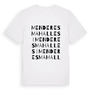 Menderes Mahallesi ordlek t-shirt – ekologisk bomull t-shirt från Pinshirt