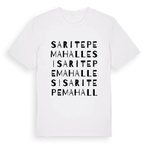 Sarıtepe Mahallesi ordlek t-shirt – ekologisk bomull t-shirt från Pinshirt