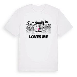 Någon i Apeldoorn älskar mig t-shirt – ekologisk bomull t-shirt från Pinshirt