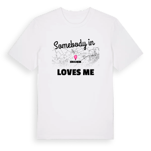 Någon i Erichem älskar mig t-shirt – ekologisk bomull t-shirt från Pinshirt
