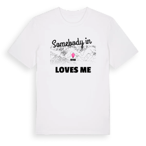 Någon i Ooij älskar mig t-shirt – ekologisk bomull t-shirt från Pinshirt