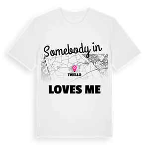 Någon i Twello älskar mig t-shirt – ekologisk bomull t-shirt från Pinshirt