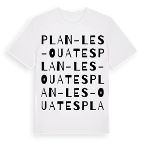 Plan-les-Ouates ordlek t-shirt – ekologisk bomull t-shirt från Pinshirt