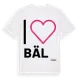 White t-shirt med Jag älskar Bäl t-shirt stort tryck