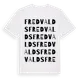 White t-shirt med Fredvalds ordlek t-shirt