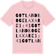 Pink Cotton t-shirt med GOTLAND BOGE LAXARE 1:41 ordlek t-shirt