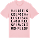 Pink Cotton t-shirt med Halls Fiskeläge ordlek t-shirt
