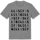 Mid Heather Gray t-shirt med Klase fiskeläge ordlek t-shirt