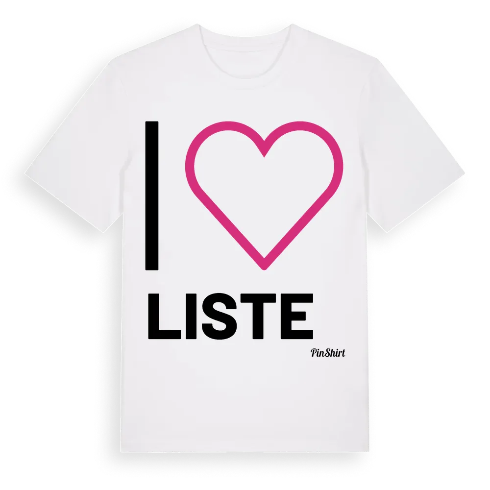 Jag älskar Liste t-shirt stort tryck i miljö