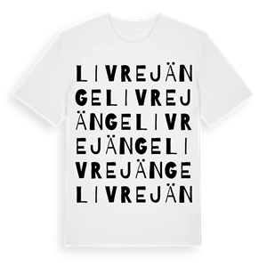Livrejänge ordlek t-shirt – ekologisk bomull t-shirt från Pinshirt