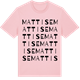 Pink Cotton t-shirt med Mattise ordlek t-shirt