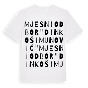 Mjesni odbor "Dinko Šimunović" ordlek t-shirt – ekologisk bomull t-shirt från Pinshirt