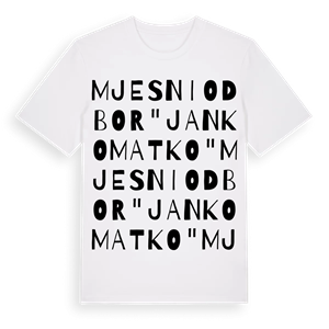 Mjesni odbor "Janko Matko" ordlek t-shirt – ekologisk bomull t-shirt från Pinshirt