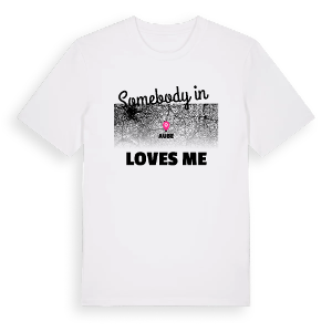Någon i Aube älskar mig t-shirt – ekologisk bomull t-shirt från Pinshirt