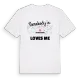 Någon i Autrepierre älskar mig t-shirt