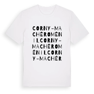 Corny-Machéroménil ordlek t-shirt – ekologisk bomull t-shirt från Pinshirt
