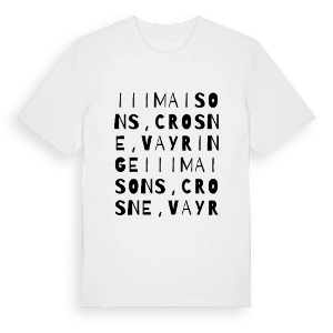 III Maisons, Crosne, Vayringe ordlek t-shirt – ekologisk bomull t-shirt från Pinshirt