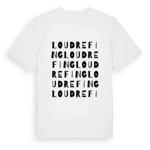 Loudrefing ordlek t-shirt – ekologisk bomull t-shirt från Pinshirt