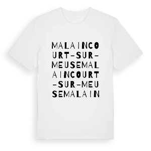 Malaincourt-sur-Meuse ordlek t-shirt – ekologisk bomull t-shirt från PinShirt