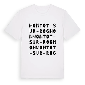 Montot-sur-Rognon ordlek t-shirt – ekologisk bomull t-shirt från Pinshirt