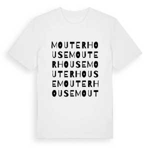 Mouterhouse ordlek t-shirt – ekologisk bomull t-shirt från Pinshirt