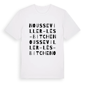 Nousseviller-lès-Bitche ordlek t-shirt – ekologisk bomull t-shirt från Pinshirt