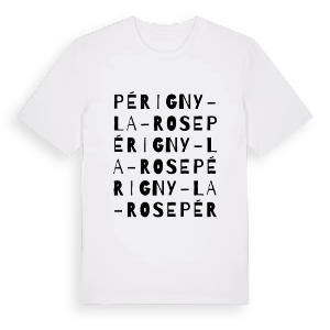 Périgny-la-Rose ordlek t-shirt – ekologisk bomull t-shirt från Pinshirt
