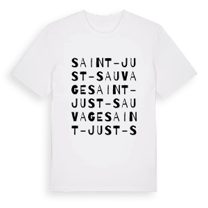 Saint-Just-Sauvage ordlek t-shirt – ekologisk bomull t-shirt från Pinshirt