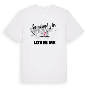 Någon i Andersberg älskar mig t-shirt – ekologisk bomull t-shirt från Pinshirt