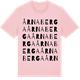 Pink Cotton t-shirt med Årnaberga ordlek t-shirt