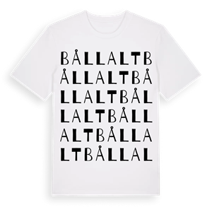 Bållalt ordlek t-shirt – ekologisk bomull t-shirt från Pinshirt