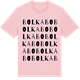 Pink Cotton t-shirt med Bolkabo ordlek t-shirt