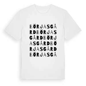Börjasgård ordlek t-shirt – ekologisk bomull t-shirt från Pinshirt