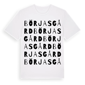 Börjasgård ordlek t-shirt – ekologisk bomull t-shirt från Pinshirt