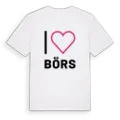 Jag älskar Börs t-shirt stort tryck