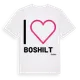 White t-shirt med Jag älskar Boshilt t-shirt stort tryck