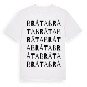 Bråta ordlek t-shirt – ekologisk bomull t-shirt från Pinshirt