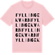 Pink Cotton t-shirt med Fyllinge kvarn ordlek t-shirt