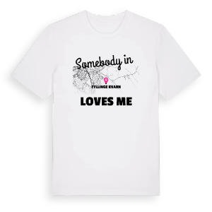 Någon i Fyllinge kvarn älskar mig t-shirt – ekologisk bomull t-shirt från Pinshirt