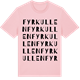 Pink Cotton t-shirt med Fyrkullen ordlek t-shirt