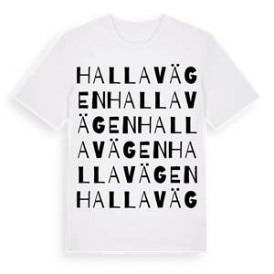 Hallavägen ordlek t-shirt – ekologisk bomull t-shirt från Pinshirt