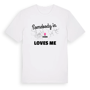 Någon i Harås älskar mig t-shirt – ekologisk bomull t-shirt från Pinshirt