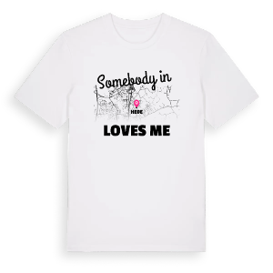 Någon i Hede älskar mig t-shirt – ekologisk bomull t-shirt från Pinshirt