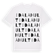 Idalahult ordlek t-shirt