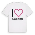 Jag älskar Kallthus t-shirt stort tryck