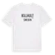 White t-shirt med Killhult i Sverige t-shirt